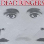 Dead Ringers