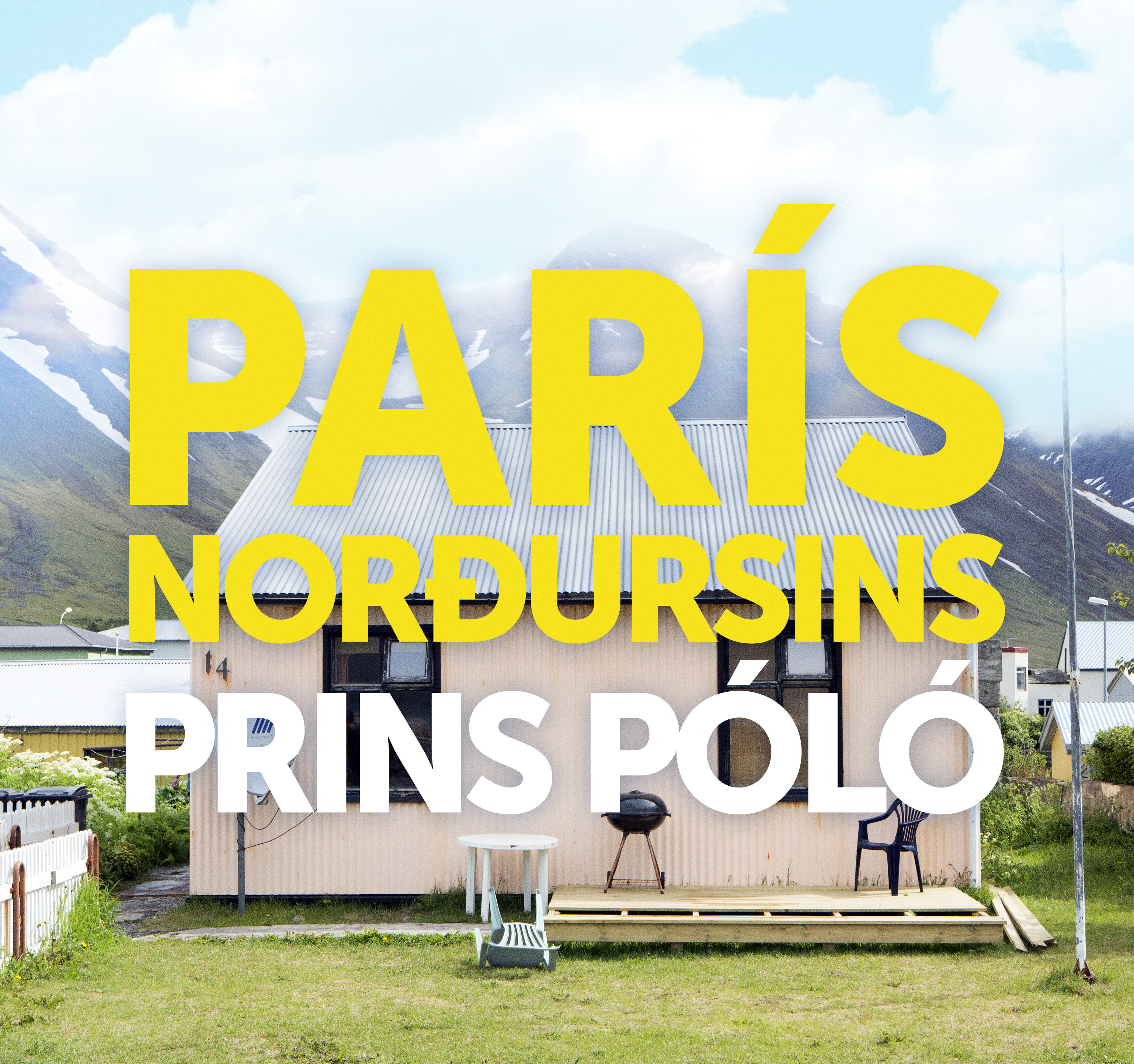 Prins Póló - "París norðursins"